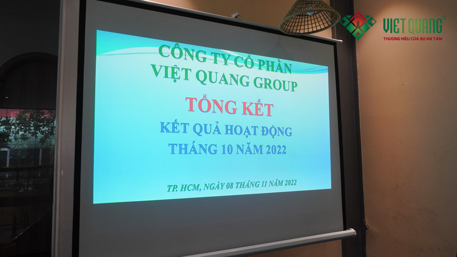 Ngày 08/11/2022 Công ty Việt Quang Group họp tổng kết tháng 10 năm 2022