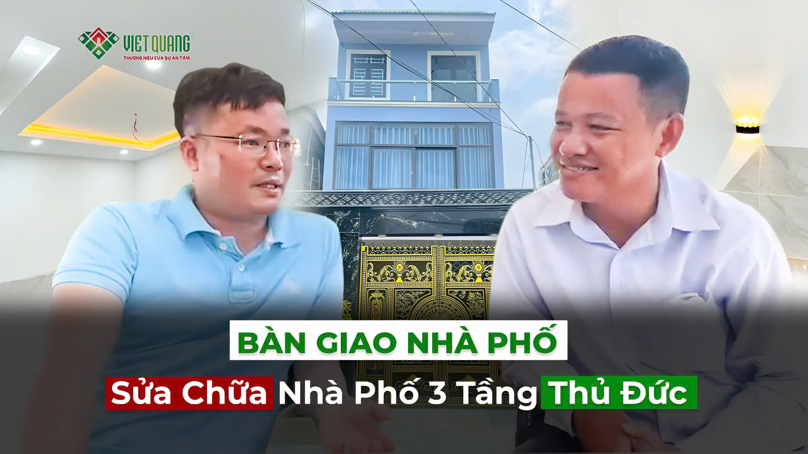 Bàn giao công trình sửa nhà 3 tầng Anh Quang Thủ Đức