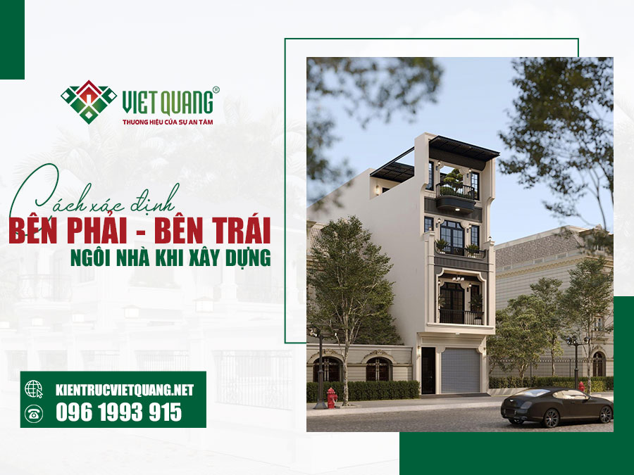 Gia chủ cần biết | Cách xác định bên Phải – bên Trái ngôi nhà khi xây dựng 