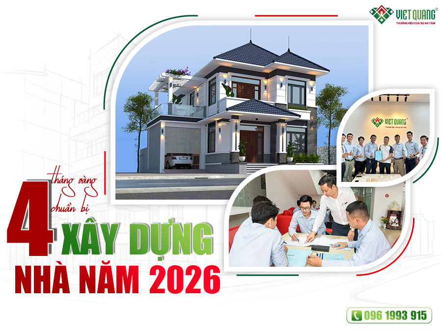 Chớ bỏ lỡ 04 tháng cuối năm – Thời điểm vàng chuẩn bị xây dựng nhà năm 2026