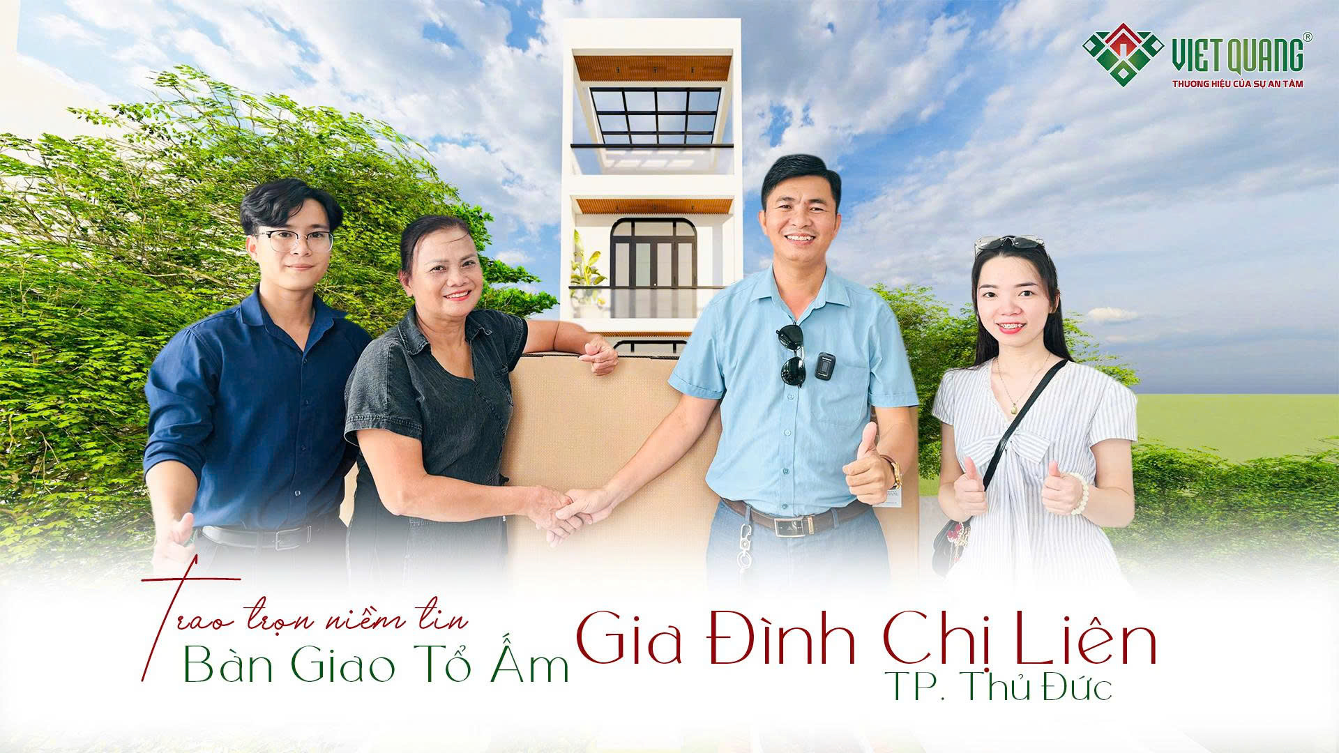 Trọn niềm tin, trao nụ cười – Chị Liên hài lòng và cảm ơn đội ngũ Việt Quang Group