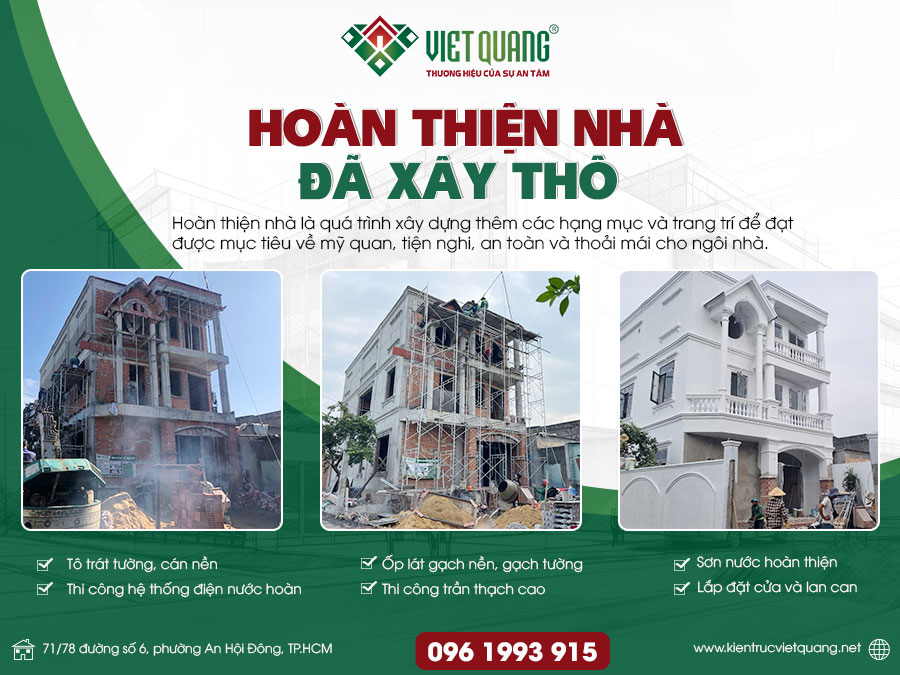 Hoàn thiện nhà đã xây thô gồm những gì? Quy trình và các hạng mục cần biết trước khi xây nhà