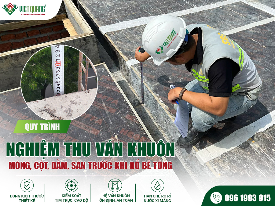 Quy trình nghiệm thu ván khuôn móng, cột, dầm sàn đúng kỹ thuật trước khi đổ bê tông
